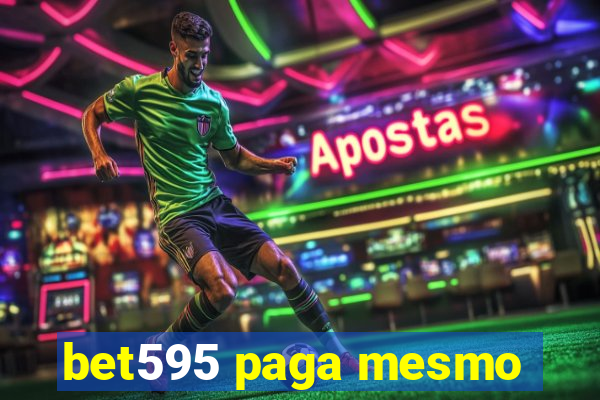 bet595 paga mesmo